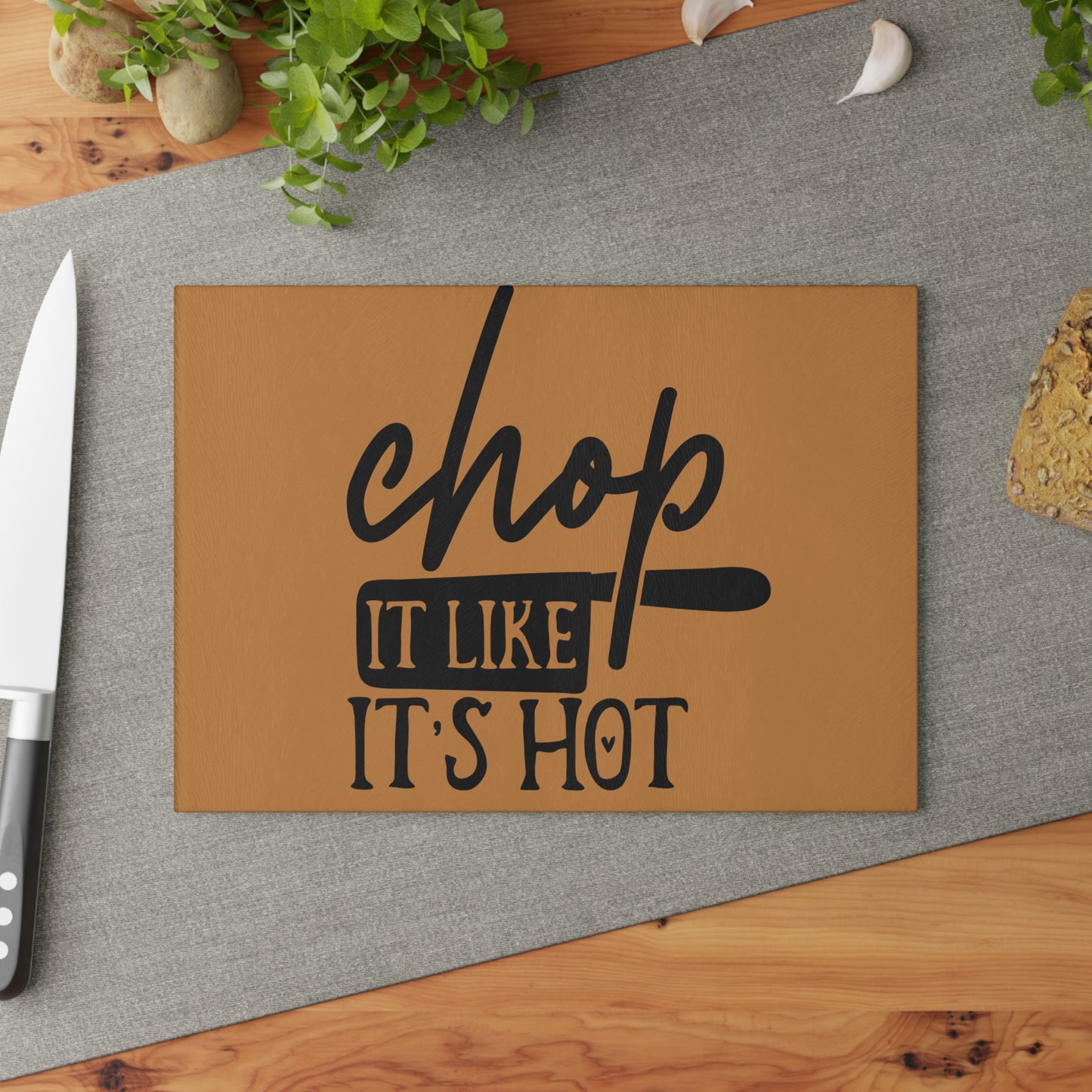 Glass Cutting Board - Chop it Like Its Hot