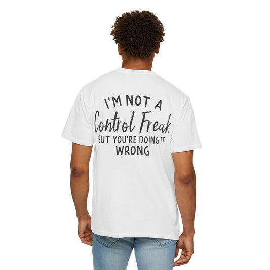 Control Freak Garment-Dyed T-shirt