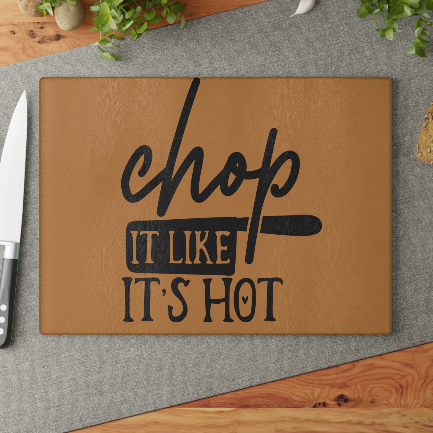 Glass Cutting Board - Chop it Like Its Hot